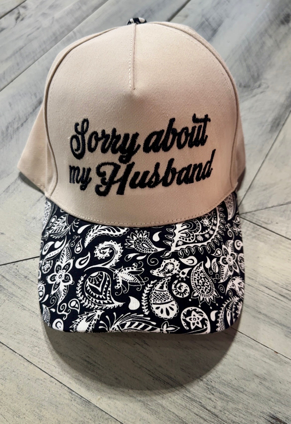 Two Tone Paisley Sorry About My Husband Hat